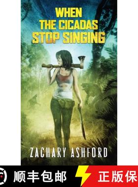 【3-4周达】When The Cicadas Stop Singing [9781910283332]