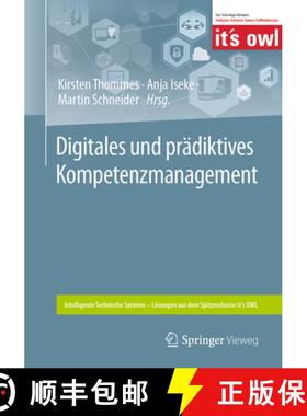 【3-4周达】Digitales und praediktives Kompetenzmanagement [9783662688373]