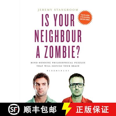 【3-4周达】Is Your Neighbour a Zombie?: Compelling Philosophical Puzzles That Challenge Your Beliefs [9781408858134]