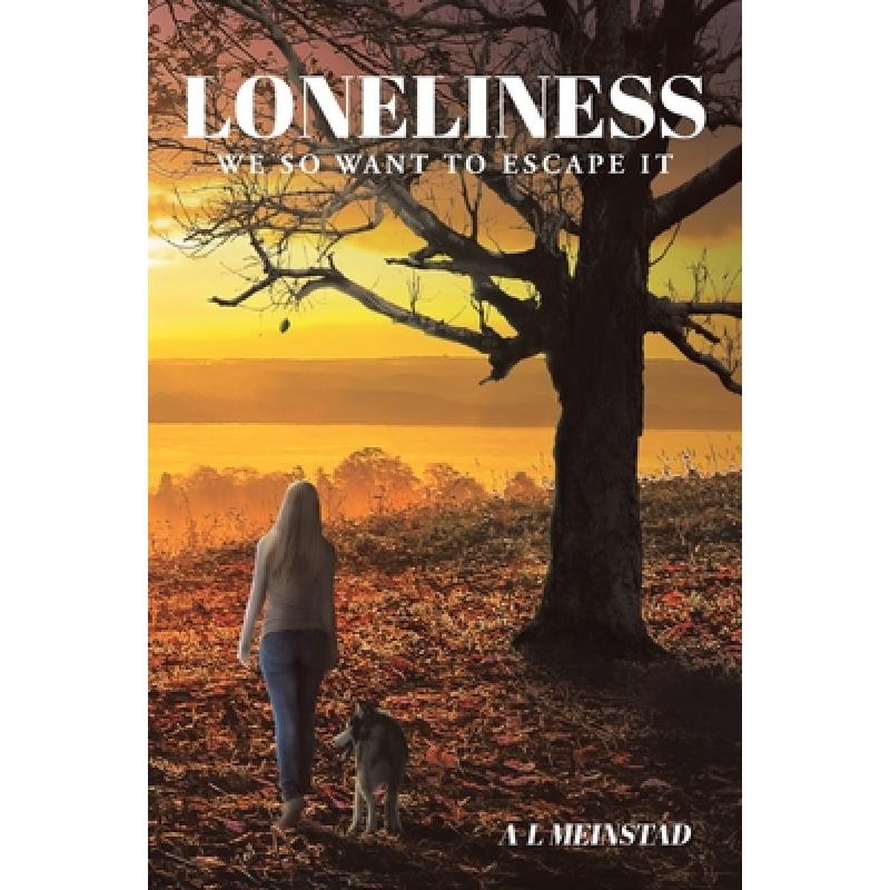 预订 loneliness we so want to escape it[9781645313489]