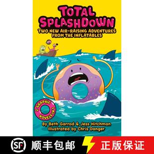 【3-4周达】Total Splash Down: Two Splash-tastic Inflatables Adventures [9780702325311]