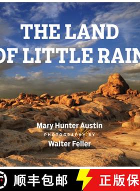 【3-4周达】The Land of Little Rain: With Photographs by Walter Feller [9781619023482]