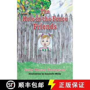 The Hole Friends 9781614937968 Fence 4周达 the