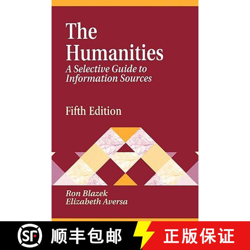 预订 The Humanities: A Selective Guide to Information Sources, 5th Edition [9781563086021]