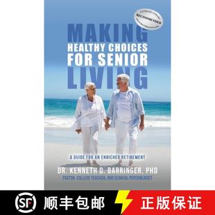 Healthy Senior Making Enriched 9781639454457 Choices 4周达 Living for Retirement Guide