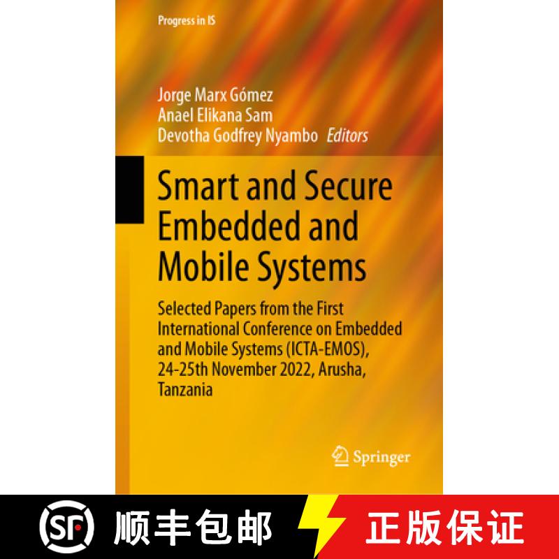 【3-4周达】Smart and Secure Embedded and Mobile Systems : Selected Papers from the First Internationa... [9783031566028]