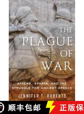 【3-4周达】The Plague of War: Athens, Sparta, and the Struggle for Ancient Greece [9780199996643]