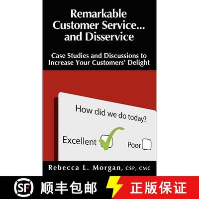 【3-4周达】Remarkable Customer Service ... and Disservice: Case Studies and Discussions to Increase Y... [9781930039285]