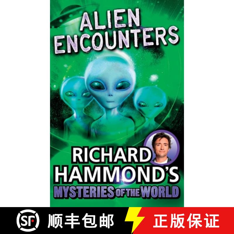 【3-4周达】Richard Hammond's Mysteries of the World: Alien Encounters [9781849417143]