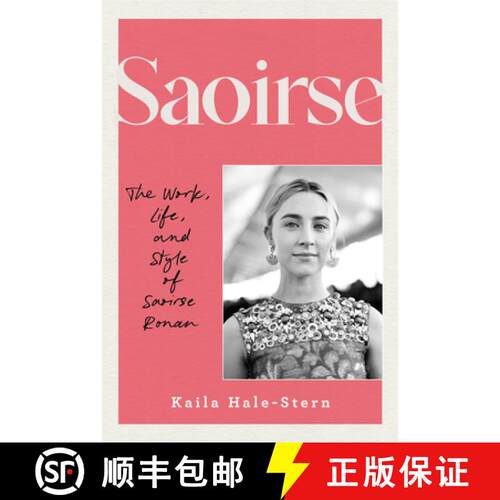 【3-4周达】精装 Saoirse : The Work, Life, and Style of Saoirse Ronan [9780760399866]