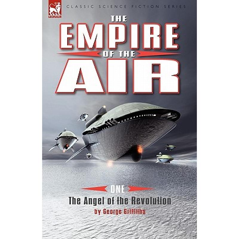 【4周达】The Empire of the Air: 1-The Angel of the Revolution[9781846776878]