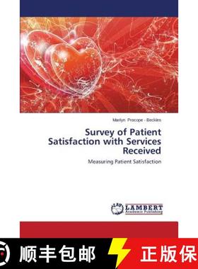 预订 Survey of Patient Satisfaction with Services Received [9783659480416]