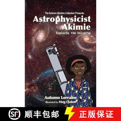 【3-4周达】Astrophysicist Akimie: Explores the Universe [9780998154107]