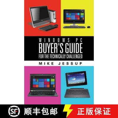 【3-4周达】Windows PC Buyer's Guide: For the technically challenged [9780988968998]