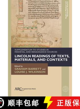 【3-4周达】Lincoln Readings of Texts, Materials, and Contex - Supplementum to Studies in Medieval and... [9781802702705]