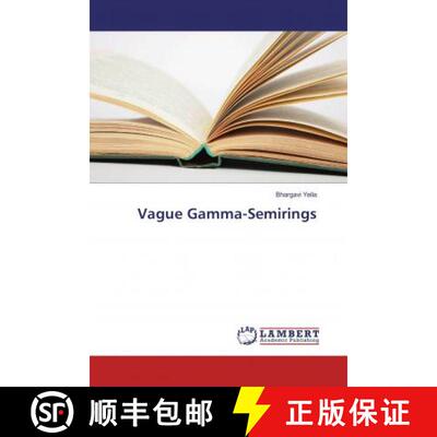 预订 Vague Gamma-Semirings [9786134976947]