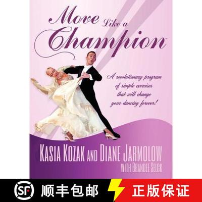 【3-4周达】Move Like a Champion: The Power of Understanding How Your Body Works [9780615455471]