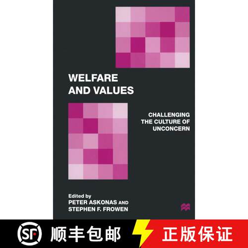 【3-4周达】Welfare and Values : Challenging the Culture of Unconcern [9780333699102]