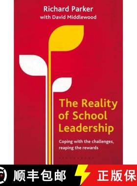 【3-4周达】The Reality of School Leadership: Coping with the Challenges, Reaping the Rewards [9781441190796]
