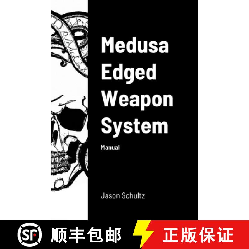 【2-3周达】Medusa Edged Weapon System: Manual [9781304873026]
