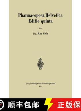 【3-4周达】Pharmacopoea Helvetica Editio Quinta [9783662313442]