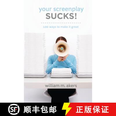 【3-4周达】Your Screenplay Sucks!: 100 Ways to Make It Great [9781615932054]