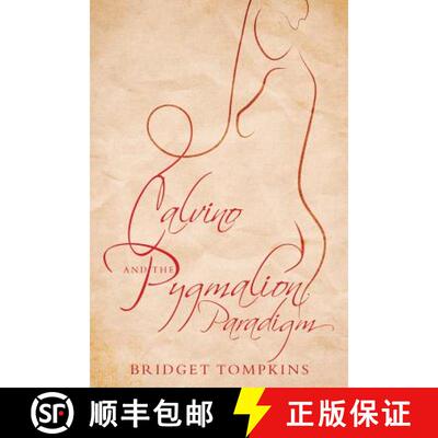 【3-4周达】Calvino and the Pygmalion Paradigm [9781784623296]