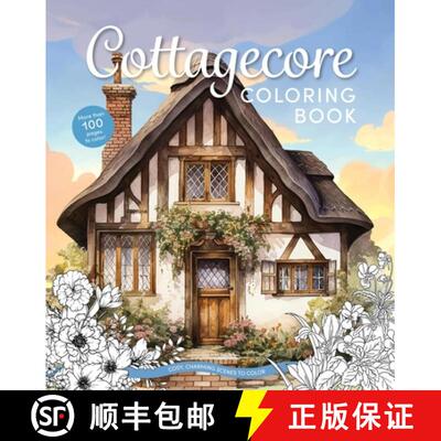 【3-4周达】Cottagecore Coloring Book: Cozy, Charming Scenes to Color [9780785846505]