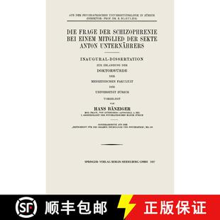 【3-4周达】Die Frage der Schizophrenie bei einem Mitglied der Sekte Anton Unternährers: Inaugural-Di... [9783662408032]