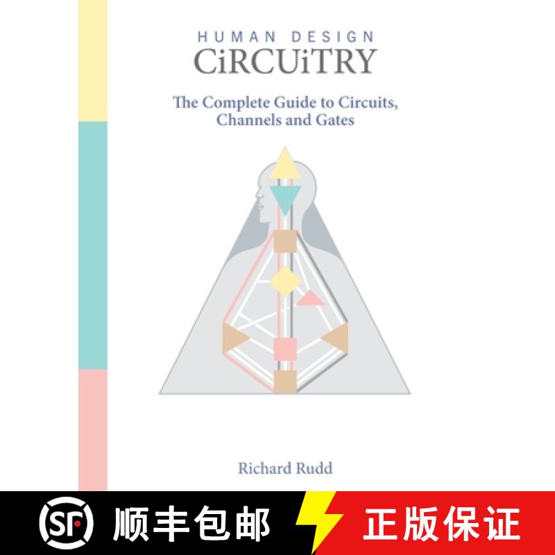 【2-3周达】Human Design - Circuitry: The Complete Guide to Circuits, Channels and Gates [9781913820541]