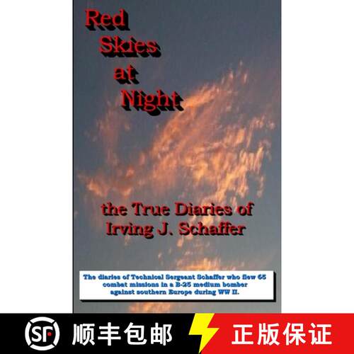 【3-4周达】Red Skies At Night, The True Diaries of Irving J. Schaffer [9781411642775]
