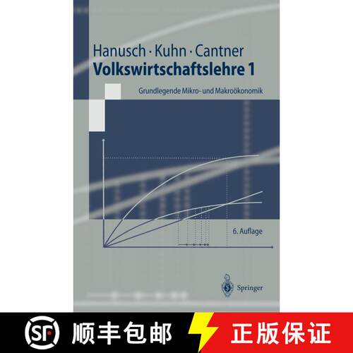 【3-4周达】Volkswirtschaftslehre 1 : Grundlegende Mikro- und Makroökonomik (6., verb. Aufl. 2002) [9783540432883]