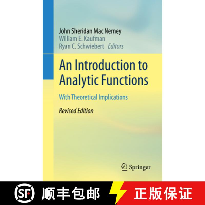 【3-4周达】An Introduction to Analytic Functions: With Theoretical Implications [9783030420840]