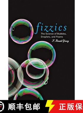 【3-4周达】Fizzics: The Science of Bubbles, Droplets, and Foams [9780801898921]
