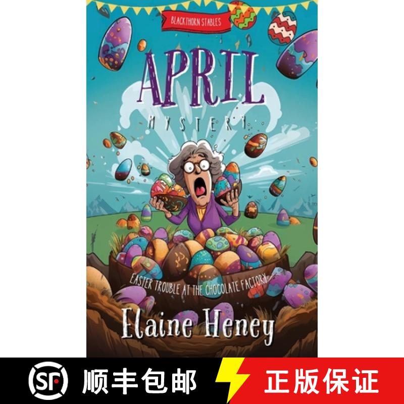【3-4周达】Easter Trouble at the Chocolate Factory | Blackthorn Stables April Mystery [9781915542984]