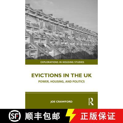 【3-4周达】Evictions in the UK : Power, Housing, and Politics [9780367419684]