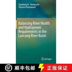 Balancing 9789811315640 Basin Requirements 4周达 Health River Lancang and the Hydropower