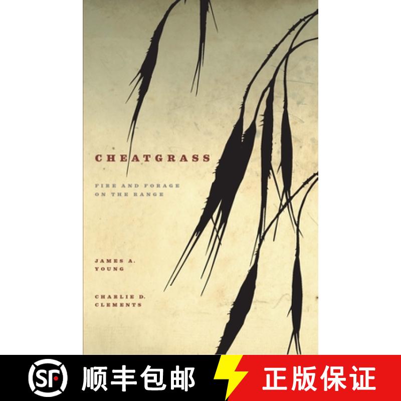 【3-4周达】Cheatgrass: Fire and Forage on the Range [9781647790707]