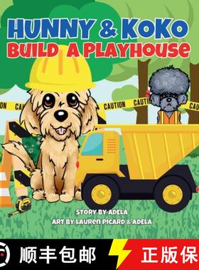 【3-4周达】Hunny & Koko Build A Playhouse [9781965019252]