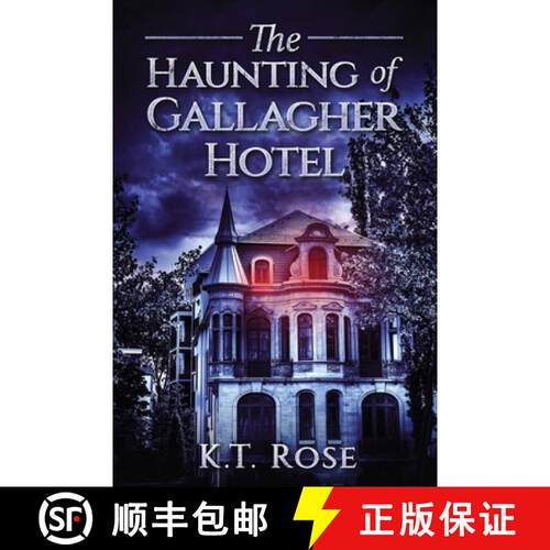 【3-4周达】The Haunting of Gallagher Hotel: A Chilling Haunted House Horror Novel [9798330583638]