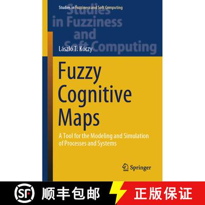 【3-4周达】精装 Fuzzy Cognitive Maps : A Tool for the Modeling and Simulation of Processes and Systems [9783031379581]