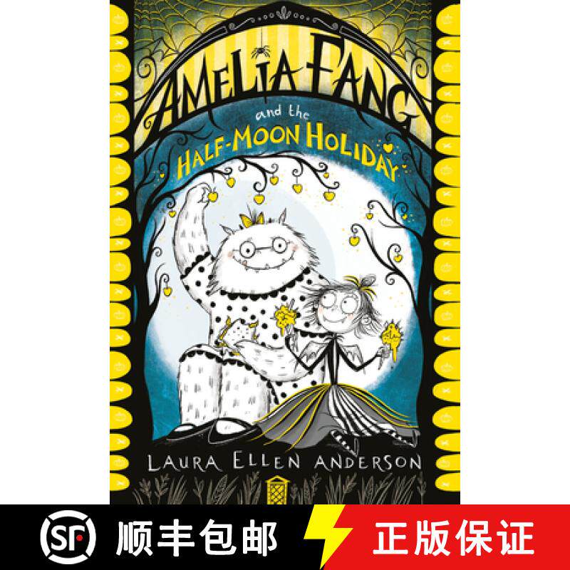 【3-4周达】Amelia Fang and the Half-Moon Holiday (The Amelia Fang Series) [9781405292092]