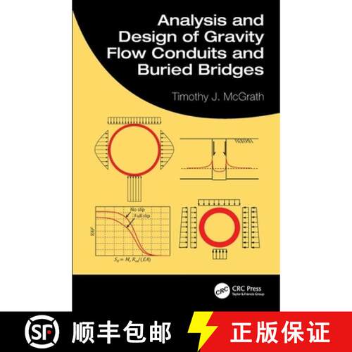 【3-4周达】Analysis and Design of Gravity Flow Conduits and Buried Bridges [9781032935546]