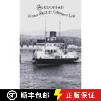 【3-4周达】Caledonian Steam Packet Company Steamers [9780752423814]