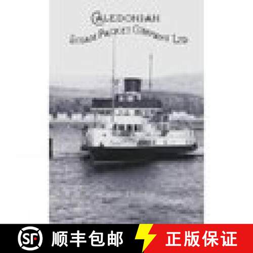 【3-4周达】Caledonian Steam Packet Company Steamers [9780752423814]