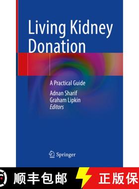 【3-4周达】Living Kidney Donation: A Practical Guide [9783031095191]