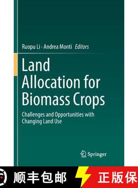 【3-4周达】Land Allocation for Biomass Crops : Challenges and Opportunities with Changing Land Use [9783030090142]