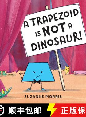 【3-4周达】A Trapezoid Is Not a Dinosaur! [9781580895804]
