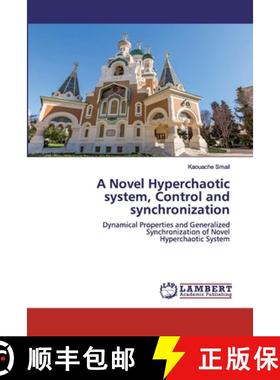预订 A Novel Hyperchaotic system, Control and synchronization [9786202517379]