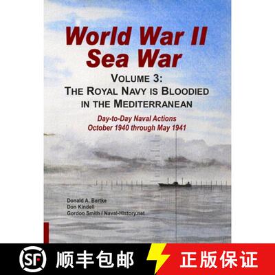 【3-4周达】World War II Sea War, Volume 3: The Royal Navy is Bloodied in the Mediterranean [9781937470012]